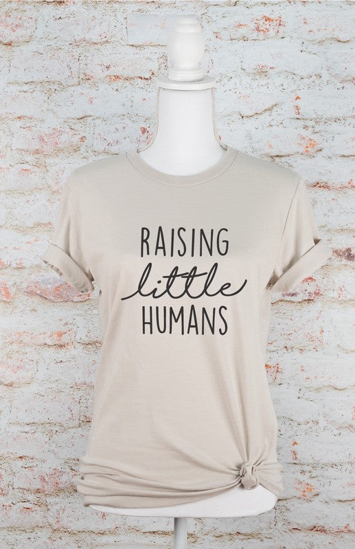 Raising Little Humans Graphic Tee