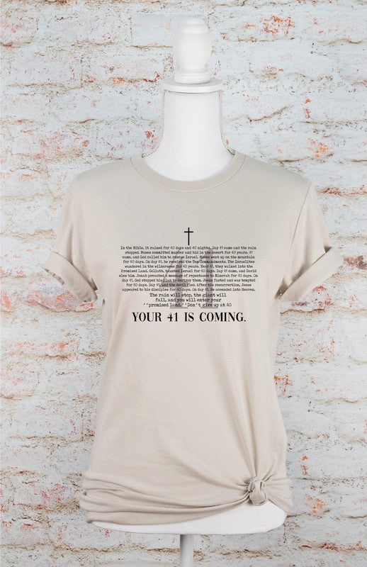 Your Day 41 Is Coming Graphic Tee